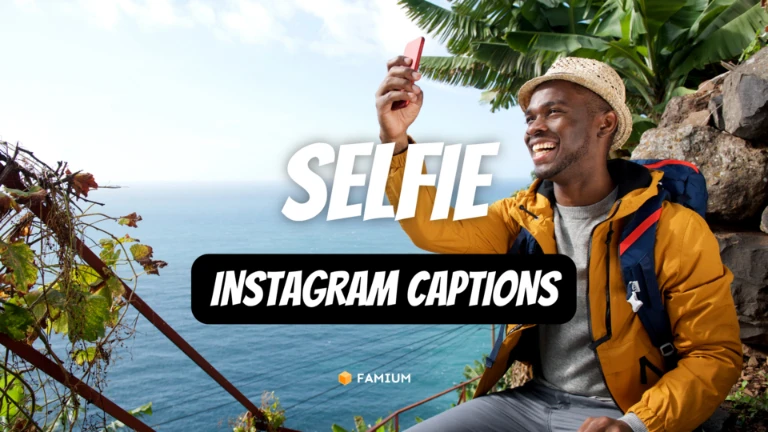Selfie Instagram Caption Ideas